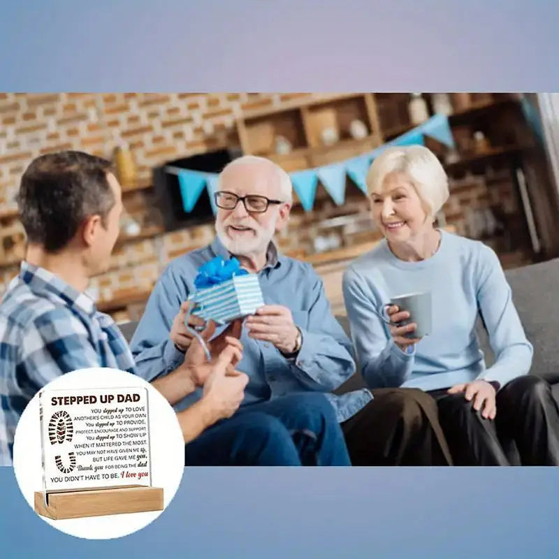 Stepped Up Dad Acrylic Sign