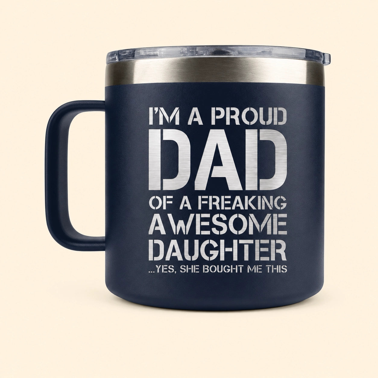 Insulated Stainless Steel Dad Mugs